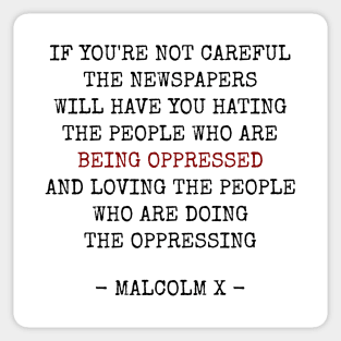 Malcolm X Quote – Question the Narrative Sticker